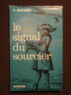 Le signal des sourciers