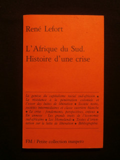 L'Afrique du sud, histoire d'une crise