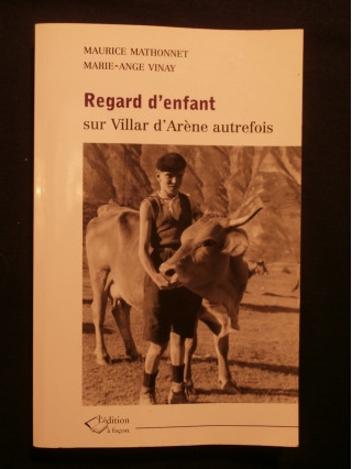 Regards d'enfants sur Villard d'Arène autrefois