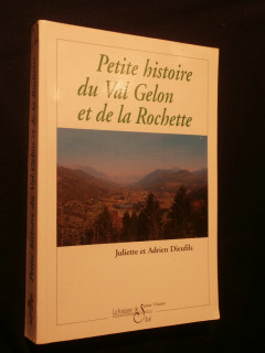 Petite histoire du Val Gelon et de la Rochette