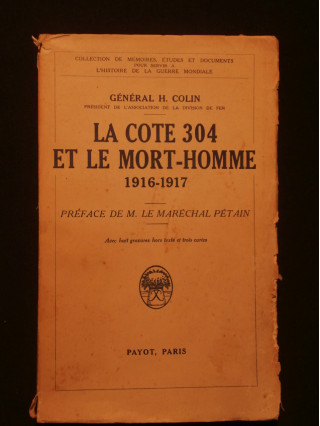 La cote 304 et le mort homme, 1916-1917