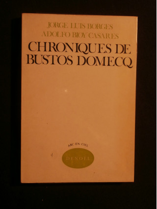 Chroniques de Bustos Domecq