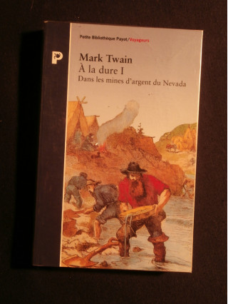 A la dure, tome 1, dans les mines d'argent du Nevada