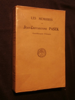 Les mémoires de Jean Chrystosome Pasek, gentilhomme polonais