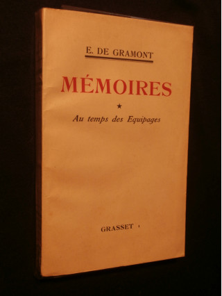 Mémoires, tome 1, au temps des équipages