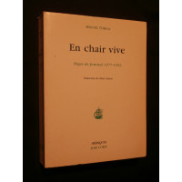 En chair vive, pages de journal 1977-1993