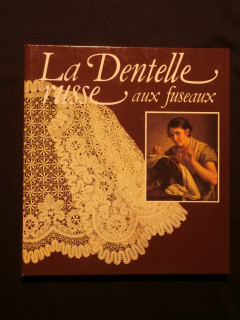 La dentelle russe aux fuseaux