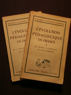 L'évolution pédagogique en France, 2 tomes