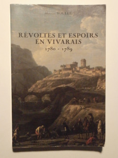 Révoltes et espoirs en Vivarais, 1780-1789