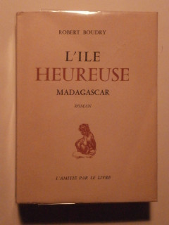 L'île heureuse, Madagascar